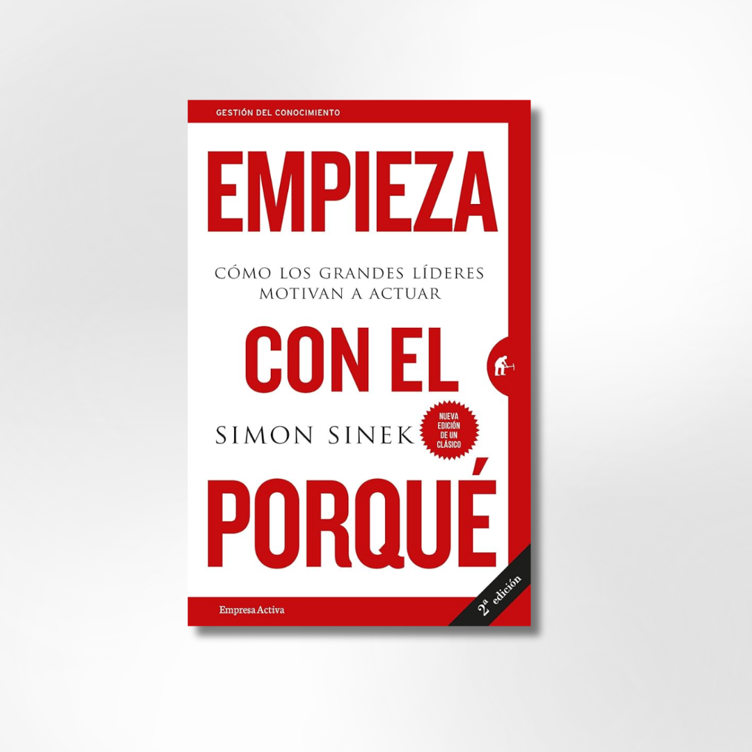Empieza Con El Porqué