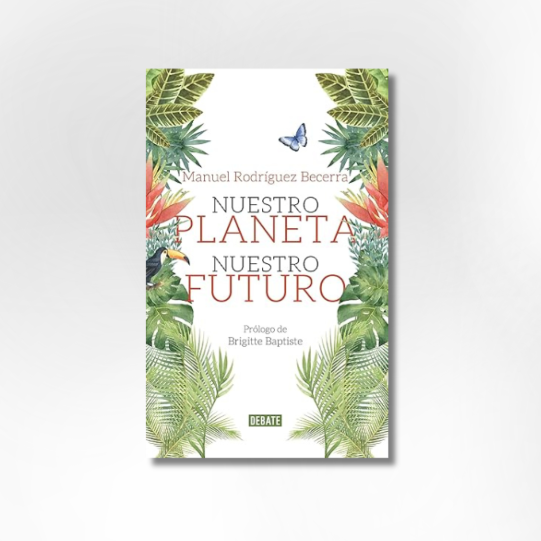Nuestro planeta, nuestro futuro