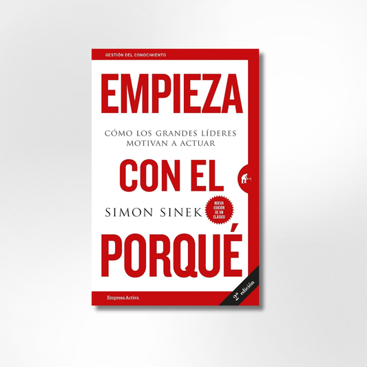 Empieza Con El Porqué
