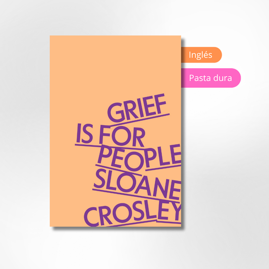 Grief Is for People