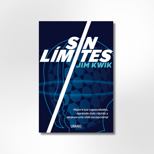 Sin límites: Mejora tus capacidades, aprende más rápido y alcanza una vida excepcional