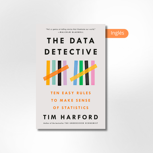 The Data Detective: Ten Easy Rules to Make Sense of Statistics