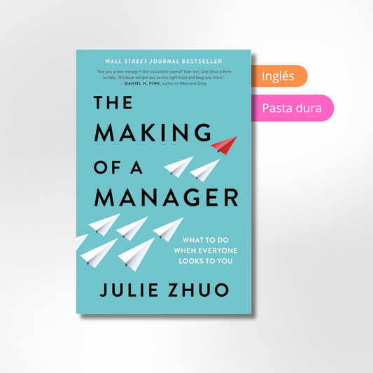 The making of a manager