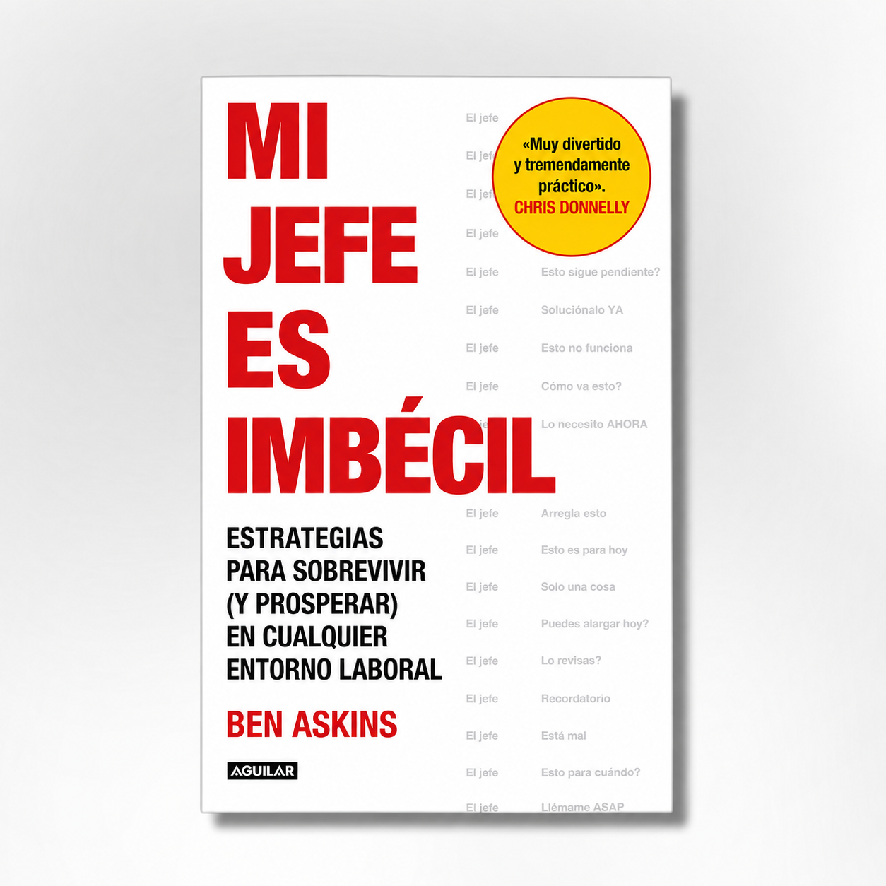 Mi jefe es imbécil