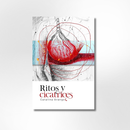 Ritos y cicatrices: Una historia de enfermedad, transformación personal y autodeterminación