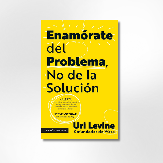 Enamórate del problema no de la solución