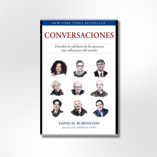 Conversaciones: Descubre la sabiduría de las personas más influyentes del mundo