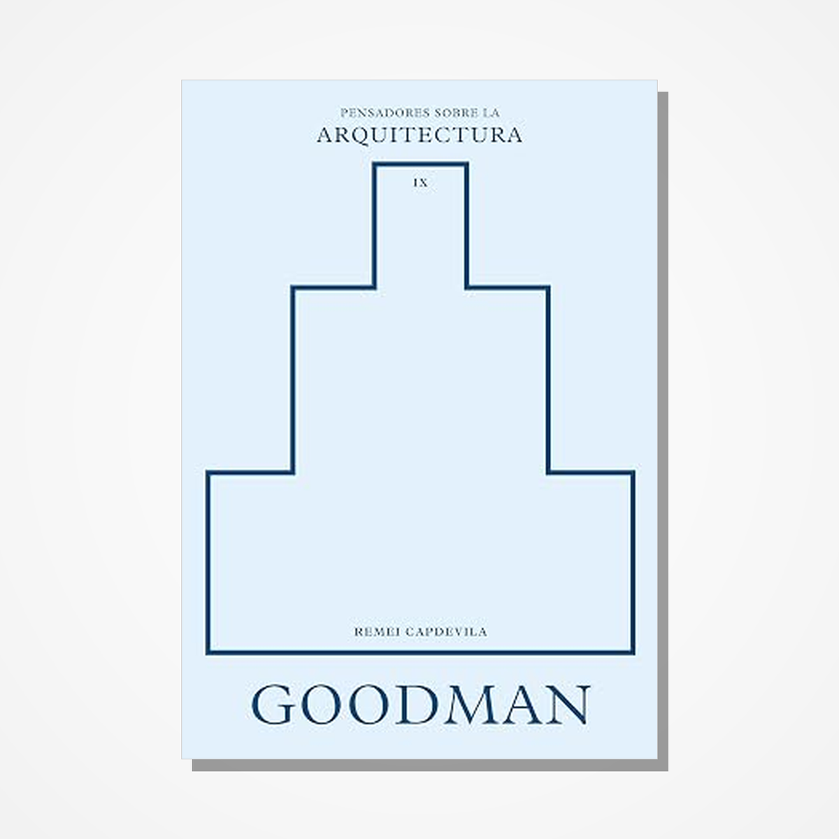 Goodman sobre la arquitectura