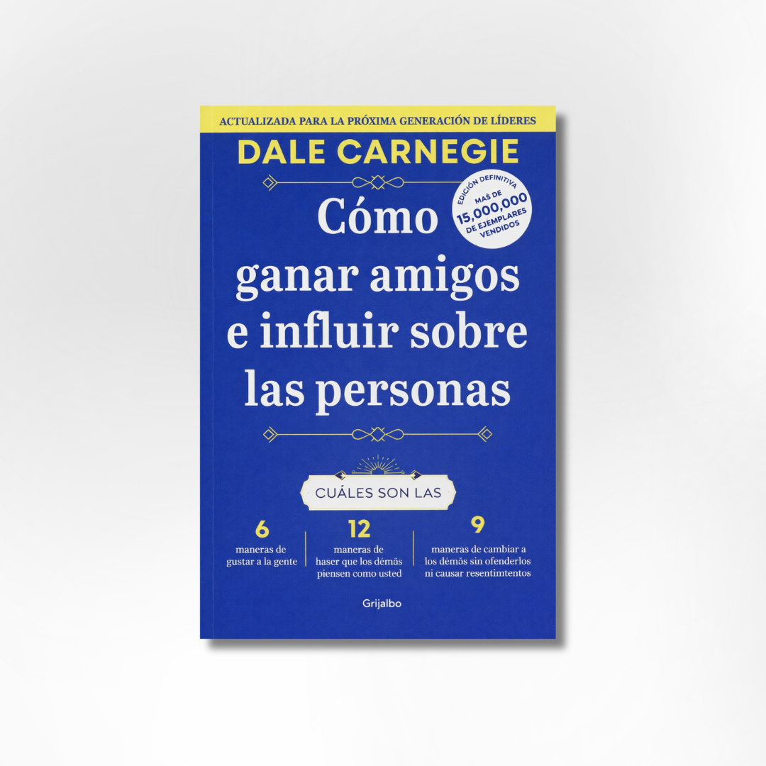 Cómo ganar amigos e influir sobre las personas