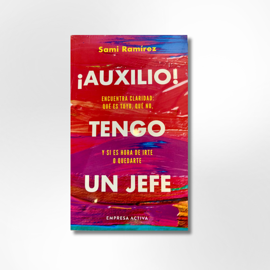 ¡Auxilio! Tengo un jefe
