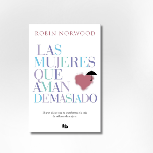 Las mujeres que aman demasiado