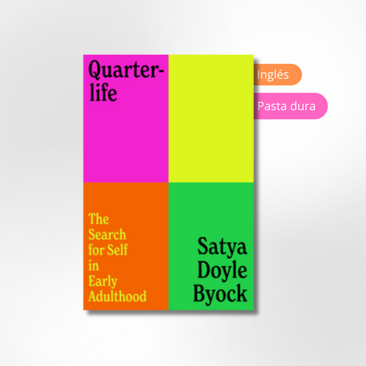 Quarterlife: The Search for Self in Early Adulthood