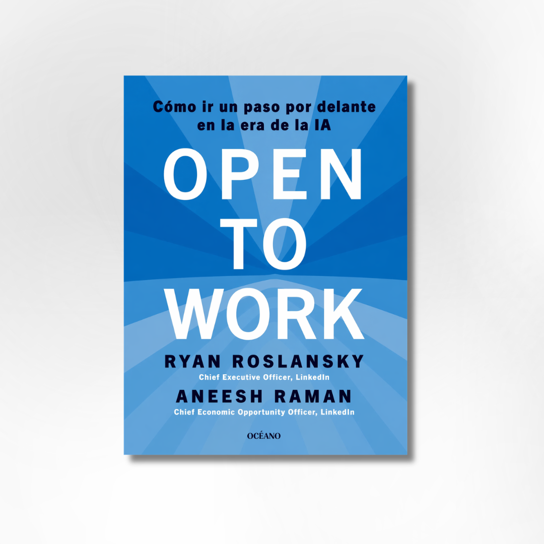 Open To Work: Cómo Ir un Paso Adelante en la Era de la IA