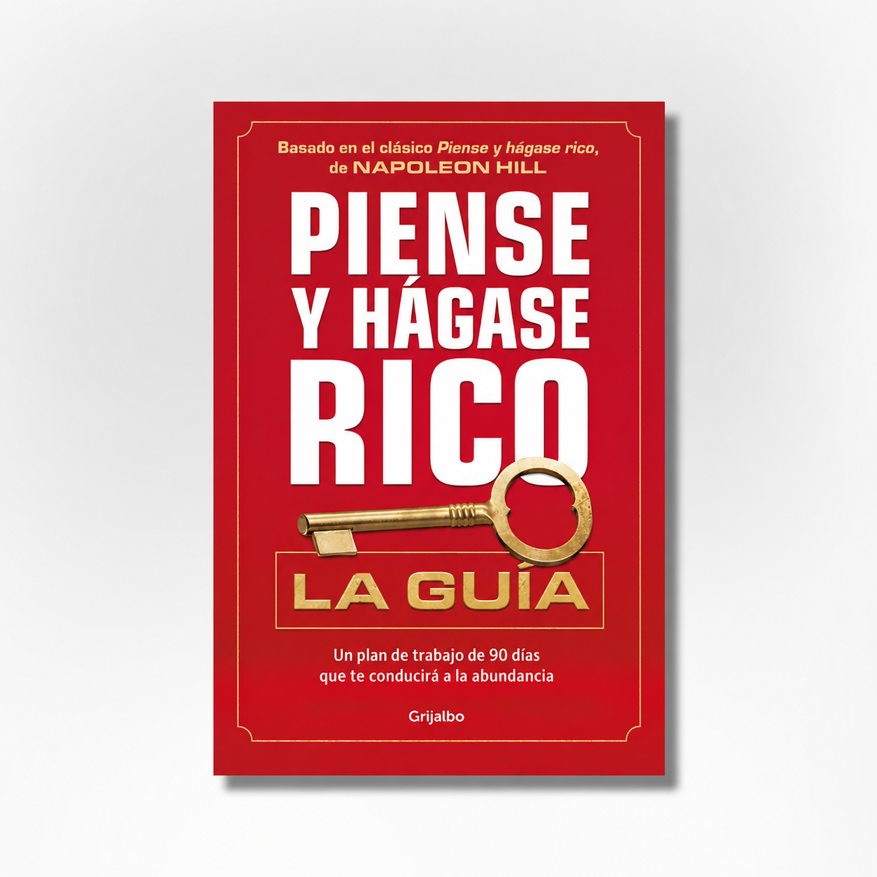 La guía piense y hágase rico